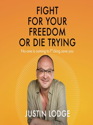 cover image of Fight for Your Freedom or Die Trying
